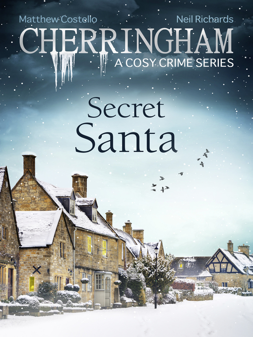 Title details for Cherringham--Secret Santa by Matthew Costello - Available